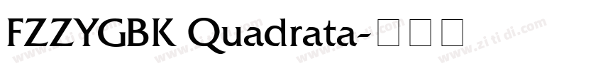 FZZYGBK Quadrata字体转换